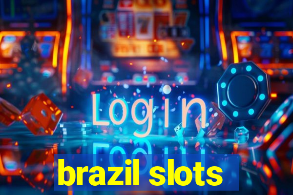 brazil slots